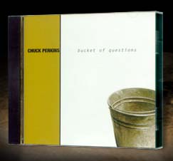 Chuck Perkins' Bucket of Questions CD