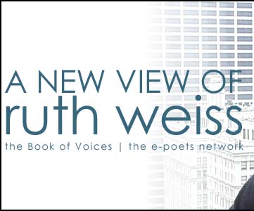 A NEW VIEW OF ruth weiss